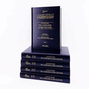 L’Authentique De L’Exégèse D’Ibn Kathîr (5 Volumes)