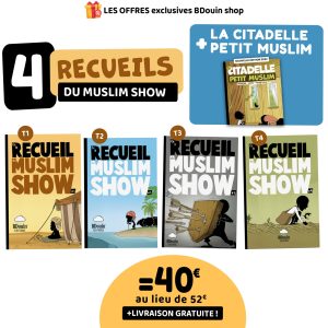 PACK COMPLET DU RECUEIL DU MUSLIM SHOW