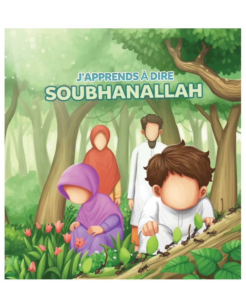 J’APPRENDS À DIRE SUBHANALLAH (3 à 6 ans)