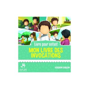 MON LIVRE DES INVOCATIONS – VERSION GARÇON (3 à 6 ans)