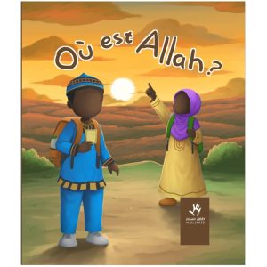 OÙ EST ALLAH ? – VERSION AFRICAINE(7 à 12 ans)