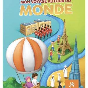 MON VOYAGE AUTOUR DU MONDE (3 à 6 ans)