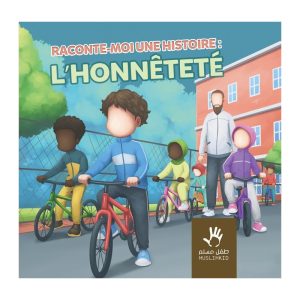 RACONTE-MOI UNE HISTOIRE : L’HONNÊTETÉ (3 à 6 ans)