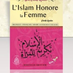 L'ISLAM HONORE LA FEMME