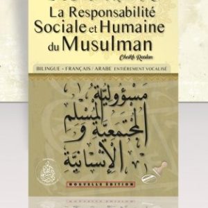 LA RESPONSABILITÉ SOCIALE ET HUMAINE DU MUSULMAN