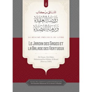 LE PRÉCIEUX RÉSUMÉ DU LIVRE : LE JARDIN DES SAGES ET LA BALADE DES VERTUEUX