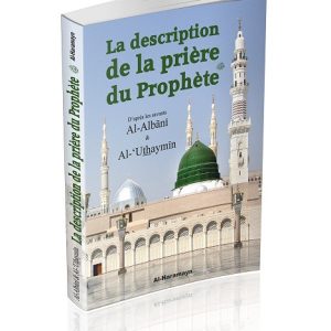 LA DESCRIPTION DE LA PRIÈRE DU PROPHÈTE