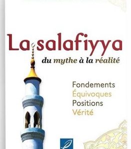 LA SALAFIYYA : DU MYTHE À LA RÉALITÉ