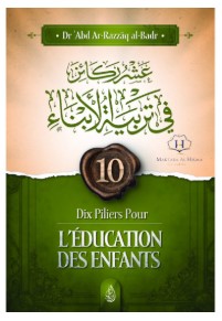 10 PILIERS DANS L'ÉDUCATION DES ENFANTS