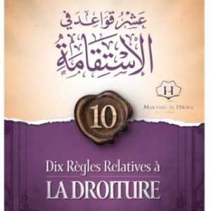 DIX RÈGLES RELATIVES À LA DROITURE