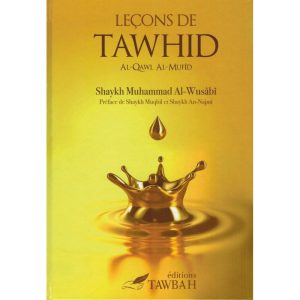 Le Livre LEÇONS DE TAWHID - Edition At-Tawbah