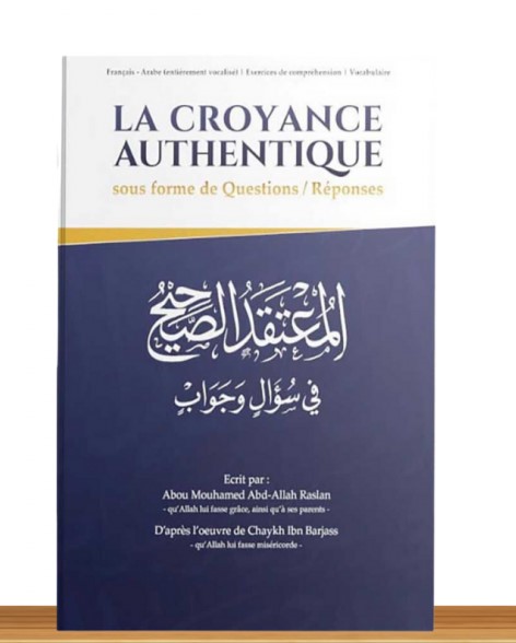 La Croyance Authentique sous forme de Questions/Réponses
