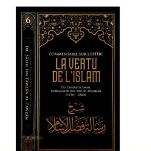 COMMENTAIRE SUR L’ÉPÎTRE : LA VERTU DE L’ISLAM