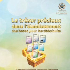 LE TRÉSOR PRÉCIEUX DANS L'ÉTABLISSEMENT DES BASES POUR LES DÉBUTANTS