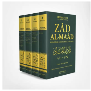 Zad Al-Ma'âd : Muhammad (saw) Modèle de Réussite, de Ibn Qayyim al-Jawziyya, Version intégrale (4 volumes)