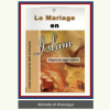 LE MARIAGE EN ISLAM : Règles & Implications