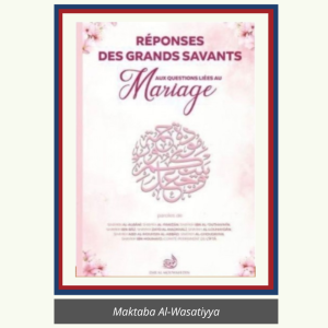 RÉPONSES DES GRANDS SAVANTS AUX QUESTIONS LIÉES AU MARIAGE