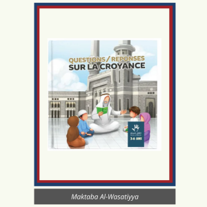 QUESTIONS-RÉPONSES SUR LA CROYANCE – 3 À 6 ANS