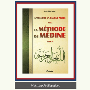 LA MÉTHODE DE MÉDINE – Tome 2